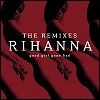 Rihanna - 'Good Girl Gone Bad: The Remixes'