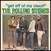 Rolling Stones - "Get Off Of My Cloud" (Single)