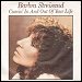 Barbra Streisand - "Comin' In And Out Of Your Life" (Singe)