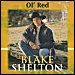 Blake Shelton - "Ol' Red" (Single)