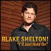 Blake Shelton - "I'll Just Hold On" (Single)
