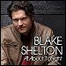 Blake Shelton - "All About Tonight" (Single)