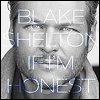 Blake Shelton - 'If I'm Honest'