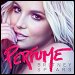 Britney Spears - "Perfume" (Single)