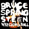 Brunce Springsteen - 'Wrecking Ball'