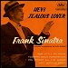 Frank Sinatra - "Hey! Jealous Lover" (Single)