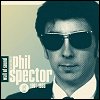 Phil Spector - 'Wall Of Sound - The Very Best Of Phil Spector 61-66'