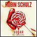 Robin Schulz featuring Francesco Yates - "Sugar" (Single)