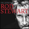 Rod Stewart - 'The Definitive Rod Stewart'