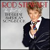 Rod Stewart - 'The Best Of The Great American Songbook'