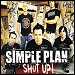 Simple Plan - "Shut Up" (Single)