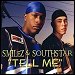 Smilez & Southstar - "Tell Me" (Single)
