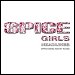 Spice Girls - "Headlines (Friendship Never Ends)" (Single)