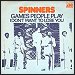 The Spinners - "Games People Play" (Single)