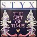 STYX - "The Best Of Times" (Single) 