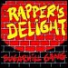 Sugarhill Gang - "Rapper's Delight" (Single)