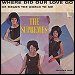 The Supremes - "Where Did Our Love Go" (Single)