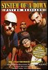 System Of A Down - 'Psycho Messiahs' DVD