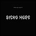 Travis Scott - "Sicko Mode" (Single)