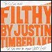 Justin Timberlake - "Filthy" (Single)