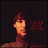 Louis Tomlinson - 'Faith In The Future'