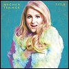 Meghan Trainor - 'Title'