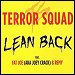 Terror Squad - "Lean Back" (Single)
