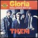 Them - "Gloria" (Single)