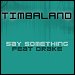 Timbaland featuring Drake - "Say Something" (Single)
