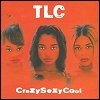 TLC - 'CrazySexyCool'