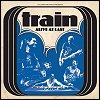 Train - Alive At Last