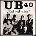 UB40 - "Red, Red Wine" (Single)