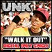 Unk - "Walk It Out" (Single)
