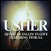 Usher featuring Pitbull - "DJ Got Us Fallin' In Love" (Single)