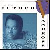 Luther Vandross - Any Love