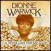 Dionne Warwick - "I'll Never Love This Way Again" (Single)
