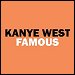 Kanye West - "Famous" (Single)