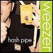 Weezer - "Hash Pipe" (Single)