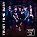 Why Don't We - "Trust Fund Baby" (Single)