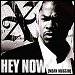 Xzibit featuring Keri Hilson - "Hey Now" (Single)