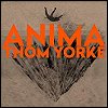 Thom York - 'Anima'