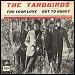 The Yardbirds - "For Your Love" (Single)