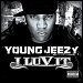 Young Jeezy - "I Luv It" (Single)