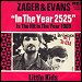 Zager & Evans - "In The Year 2525 (Exordium & Terminus)" (Single)